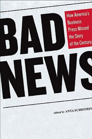 Libro Bad News Anya Schiffrin