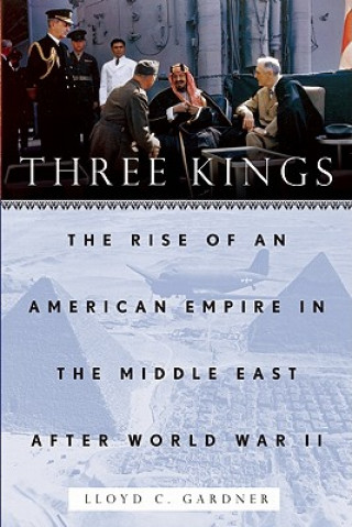 Libro Three Kings Lloyd Gardner