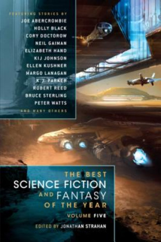 Carte Best Science Fiction & Fantasy of the Year Volume 5 Jonathan Strahan