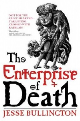 Könyv Enterprise Of Death Jesse Bullington