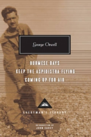 Knjiga Burmese Days, Keep the Aspidistra Flying, Coming Up for Air George Orwell