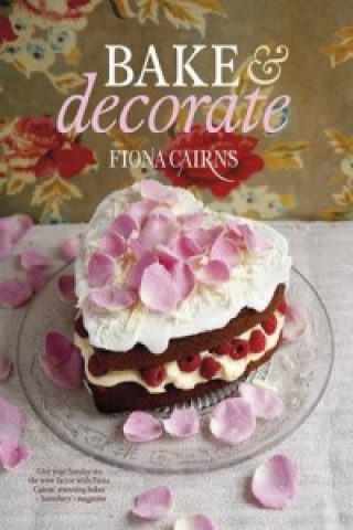 Kniha Bake & Decorate Fiona Cairns