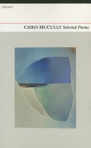 Libro Selected Poems Chris McCully