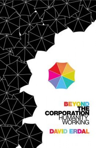 Buch Beyond the Corporation David Erdal