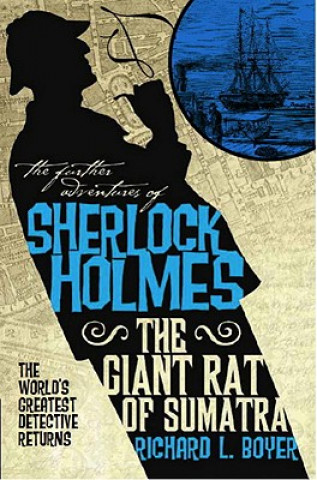 Libro Further Adventures of Sherlock Holmes: The Giant Rat of Sumatra Richard Boyer