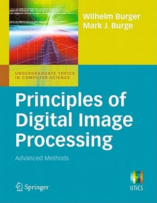 Kniha Principles of Digital Image Processing Burger