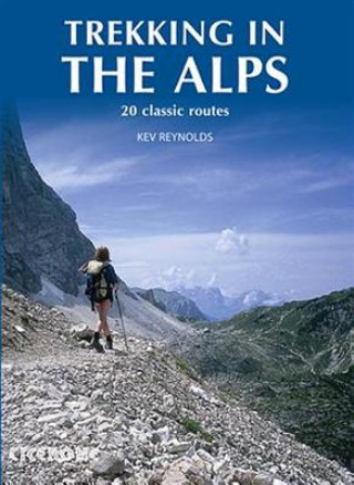 Книга Trekking in the Alps Kev Reynolds