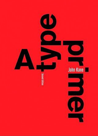 Kniha Type Primer, 2nd edition John Kane