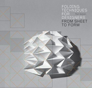 Kniha Folding Techniques for Designers Paul Jackson