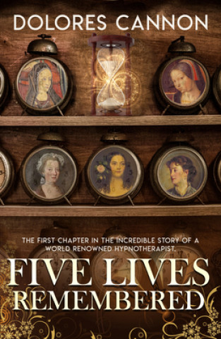 Książka Five Lives Remembered Dolores Cannon