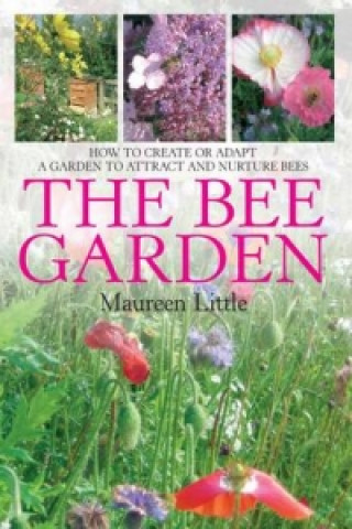 Kniha Bee Garden Maureen Little