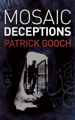 Knjiga Mosaic Deceptions Patrick Gooch