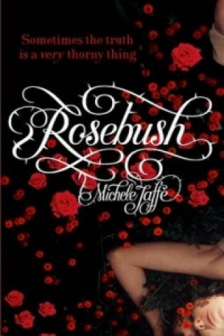 Livre Rosebush Michele Jaffe