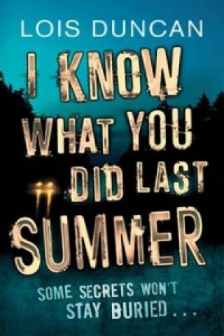 Könyv I Know What You Did Last Summer Lois Duncan