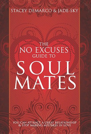 Kniha No Excuses Guide to Soul Mates Stacey Demarco