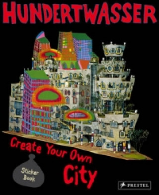 Carte Hundertwasser Create You Own City Sticker Book 