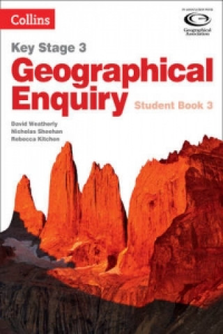 Carte Geographical Enquiry Student Book 3 David Weatherly