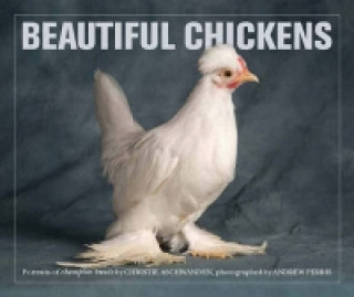 Libro Beautiful Chickens Christie Aschwanden