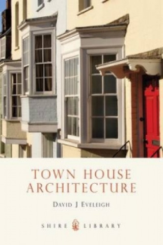 Книга Town House Architecture David Eveleigh
