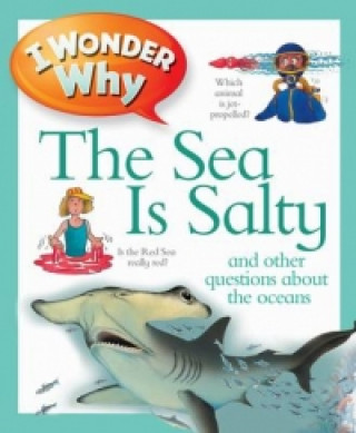 Carte I Wonder Why the Sea is Salty Anita Ganeri