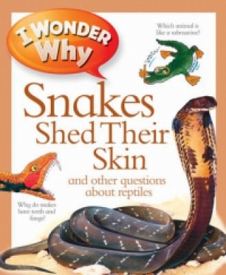 Könyv I Wonder Why Snakes Shed Their Skin Amanda O´Neill