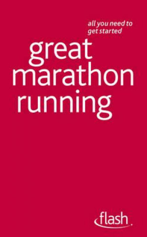 Boek Great Marathon Running: Flash Tim Rogers