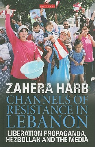 Kniha Channels of Resistance in Lebanon Zahera Harb