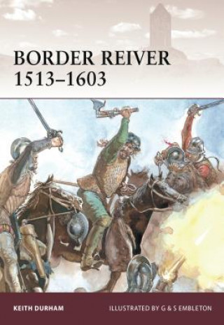Carte Border Reiver 1513-1603 Keith Durham