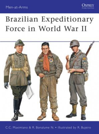 Kniha Brazilian Expeditionary Force in World War II Cesar Maximiano
