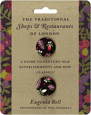 Carte Traditional Shops and Restaurants of London Eugenia Bell