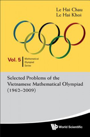 Kniha Selected Problems of the Vietnamese Mathematical Olympiad (1 Le Hai Chau