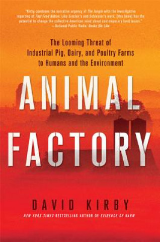 Kniha Animal Factory David Kirby