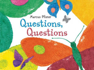 Kniha Questions, Questions Marcus Pfister