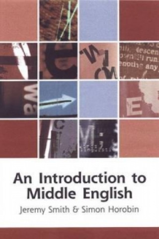Kniha Introduction to Middle English Jeremy Smith