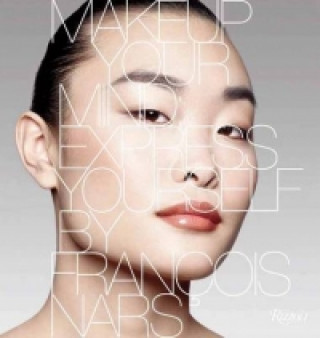 Knjiga Makeup Your Mind Francois Nars
