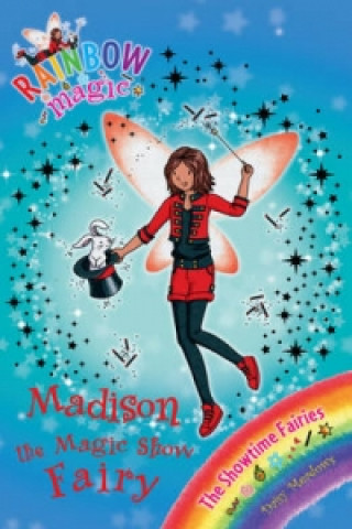 Kniha Rainbow Magic: Madison the Magic Show Fairy Daisy Meadows