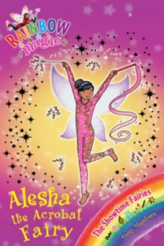 Kniha Rainbow Magic: Alesha the Acrobat Fairy Daisy Meadows
