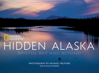 Knjiga Hidden Alaska Michael Melford