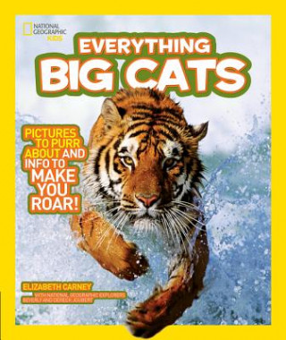 Книга Everything Big Cats Elizabeth Carney