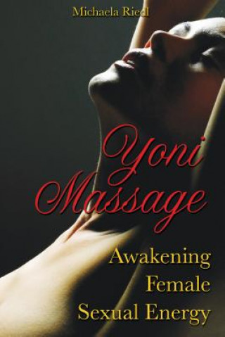 Kniha Yoni Massage Michaela Riedl