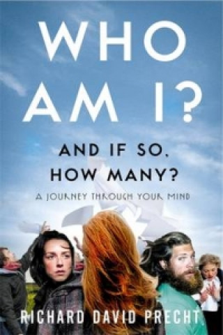 Könyv Who Am I and If So How Many? Richard Precht