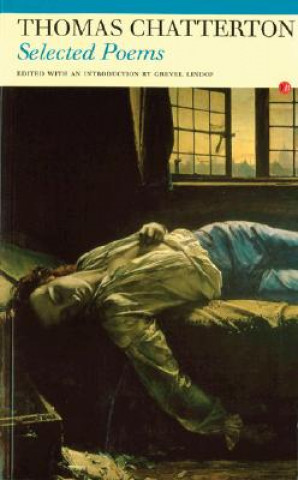 Livro Selected Poems: Thomas Chatterton Thomas Chatterton