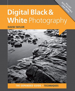 Könyv Digital Black & White Photography David Taylor