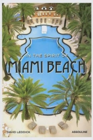 Kniha In the Spirit of Miami Beach David Leddick