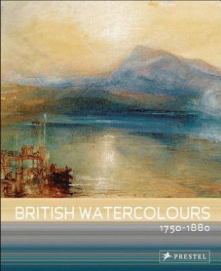 Buch British Watercolours, 1750 1880 Andrew Wilton