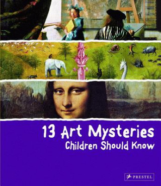 Βιβλίο 13 Art Mysteries Children Should Know Angela Wenzel