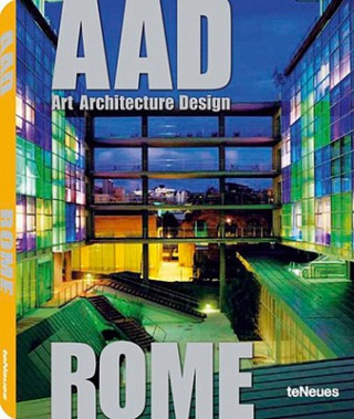 Kniha AAD Rome: Art Architecture Design Teneues