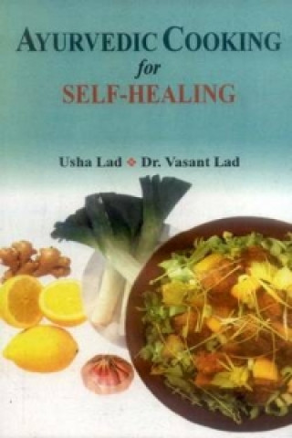 Book Ayurvedic Cooking for Self Healing Usha Lad