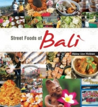 Carte Street Foods of Bali Heinz VonHolzen