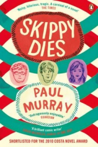 Könyv Skippy Dies Paul Murray